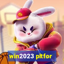 win2023 pltfor